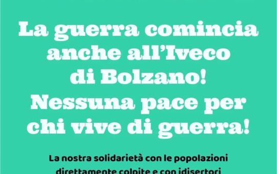 Bolzano: Presidio antimilitarista contro la guerra e chi la arma (IVECO)